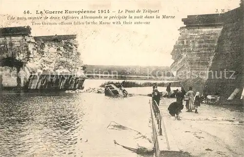 AK / Ansichtskarte Trilport Le Pont detruit Grande Guerre Truemmer 1. Weltkrieg Trilport