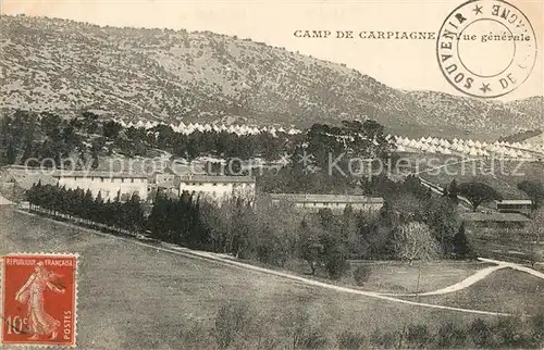 AK / Ansichtskarte Marseille_Bouches du Rhone Camp de Carpiagne Marseille