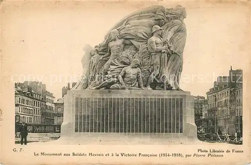 AK / Ansichtskarte Le_Havre Monument aux Soldats Havrais et a la Victoire Francaise Le_Havre