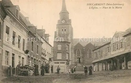 AK / Ansichtskarte Foucarmont Eglise Place de la Mairie Foucarmont