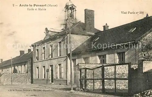 AK / Ansichtskarte Arcis le Ponsart Ecole et Mairie Arcis le Ponsart