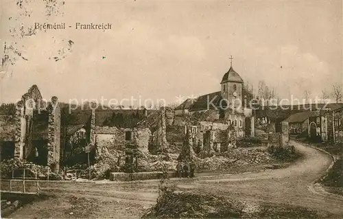 AK / Ansichtskarte Bremenil Ruines du Grande Guerre Truemmer 1. Weltkrieg Pruefstempel Bremenil