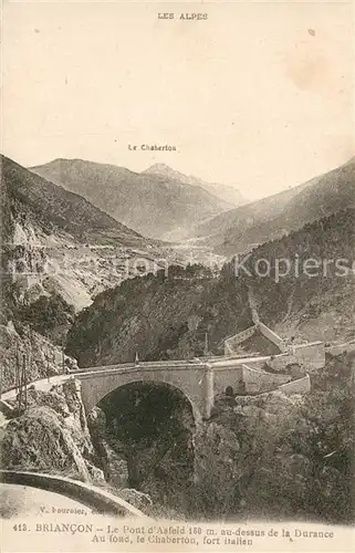 AK / Ansichtskarte Briancon Pont Asfeld  Briancon