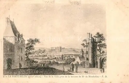 AK / Ansichtskarte Ferte Milon_La Vue de la Ville Terrassede Montholon Ferte Milon_La