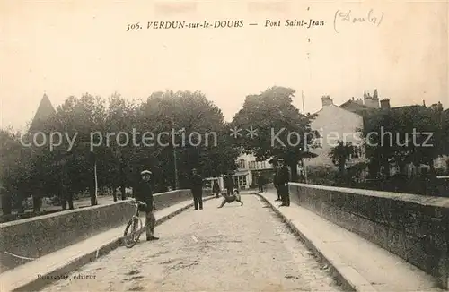 AK / Ansichtskarte Verdun sur le Doubs Pont Saint Jean Verdun sur le Doubs