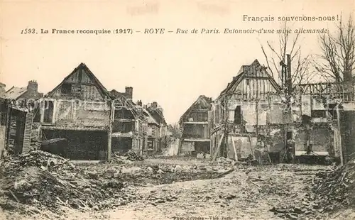 AK / Ansichtskarte Roye_Somme Rue de Paris Entonnoir d une mine alemande Ruines de la Grande Guerre Truemmer 1. Weltkrieg Roye_Somme