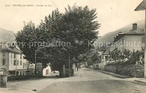 AK / Ansichtskarte Brides les Bains Entree du parc Brides les Bains