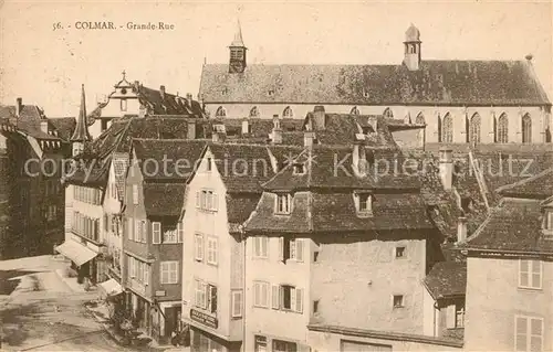 AK / Ansichtskarte Colmar_Haut_Rhin_Elsass Grande Rue Colmar_Haut_Rhin_Elsass
