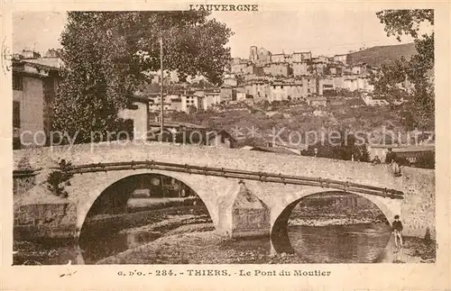 AK / Ansichtskarte Thiers Pont du Moutier Thiers