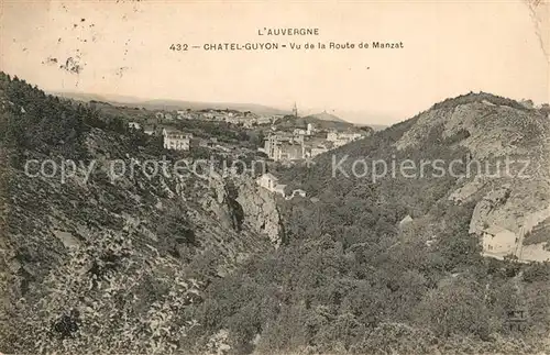 AK / Ansichtskarte Chatel Guyon Vu de la Route de Manzat Chatel Guyon