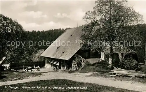 AK / Ansichtskarte St_Georgen_Schwarzwald Gasthaus Grossbauer Linde St_Georgen_Schwarzwald