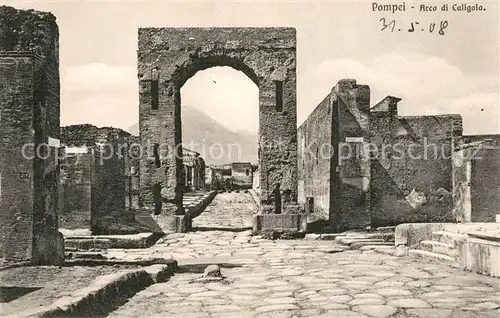 AK / Ansichtskarte Pompei Arco di Caligola Pompei