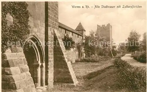 AK / Ansichtskarte Worms_Rhein Stadtmauer mit Lutherpf?rtchen Worms Rhein