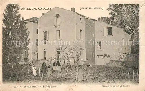 AK / Ansichtskarte Livron sur Drome Asile de Crozat Livron sur Drome