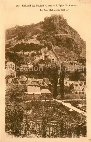 AK / Ansichtskarte Salins les Bains Eglise Saint Anatoile Fort Belin Salins les Bains