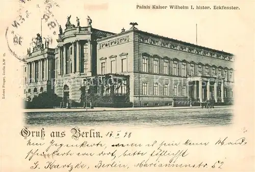 AK / Ansichtskarte Berlin Altes Palais Wilhelm I Eckfenster Berlin