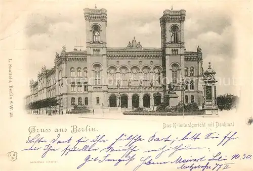 AK / Ansichtskarte Berlin Kriminalgericht mit Denkmal Berlin
