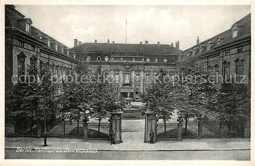 AK / Ansichtskarte Berlin Reichspraesidentenpalais Berlin