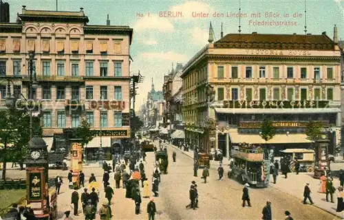 AK / Ansichtskarte Berlin Unter den Linden Friedrichstrasse Victoria Cafe Berlin