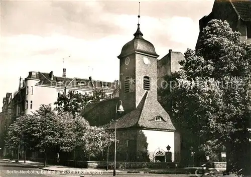 AK / Ansichtskarte Neukoelln Bethlehemkirche Boehmische Doerfer Neukoelln