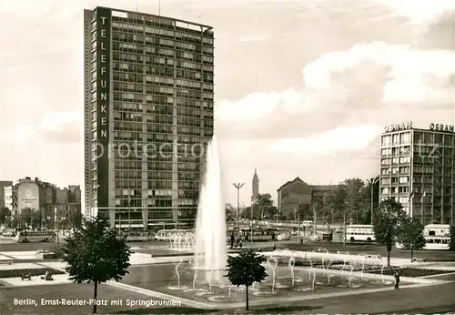 AK / Ansichtskarte Berlin Ernst Reuter Platz Springbrunnen Telefunken Hochhaus Berlin