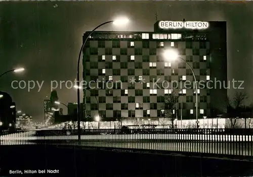 AK / Ansichtskarte Berlin Hotel Hilton Nachtaufnahme Gedaechniskirche Berlin