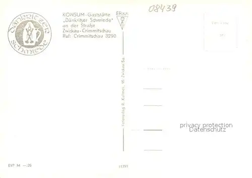 AK / Ansichtskarte Crimmitschau Konsum Gaststaette Daenkritzer Schmiede Naherholungszentrum Crimmitschau