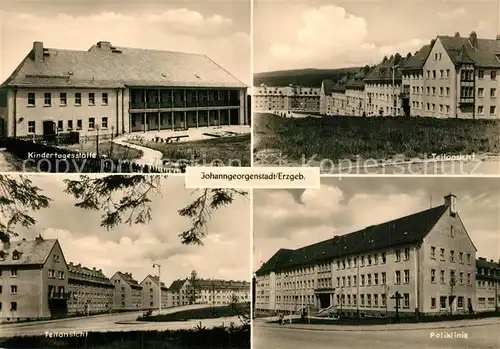 AK / Ansichtskarte Johanngeorgenstadt Kindertagesstaette Teilansichten Poliklinik Johanngeorgenstadt