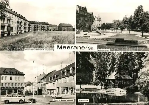 AK / Ansichtskarte Meerane Neubauten Friedrich Engels Ring Weberbrunnen Stadtpark Platz der Roten Armee Meerane