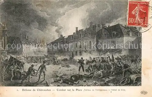 AK / Ansichtskarte Chateaudun Combat sur la Place Defense Chateaudun