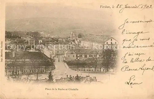 AK / Ansichtskarte Verdun_Meuse Place de la Roche Citadelle Verdun Meuse