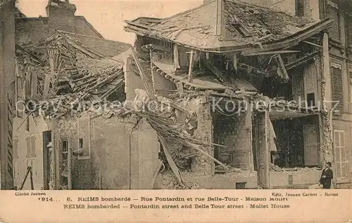 AK / Ansichtskarte Reims la Brulee Rue Pontardin rue Belle Tour Bombardement Reims la Brulee