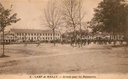 AK / Ansichtskarte Camp_de_Mailly Arrivee pour les Manaeuvres Camp_de_Mailly