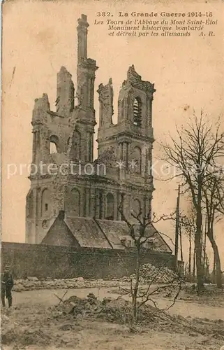 AK / Ansichtskarte Mont Saint Eloi Les Tours Abbaye Bombardement Mont Saint Eloi