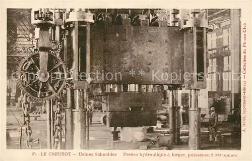 AK / Ansichtskarte Le_Creusot_Saone et Loire Usines Schneider Presse hydraulique Le_Creusot_Saone et Loire