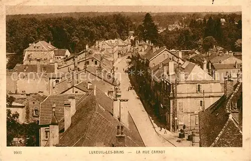 AK / Ansichtskarte Luxeuil les Bains La Rue Carnot Luxeuil les Bains