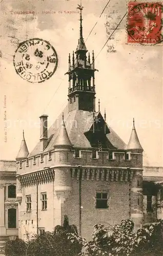 AK / Ansichtskarte Toulouse_Haute Garonne Donjon du Capitole Toulouse Haute Garonne