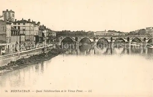 AK / Ansichtskarte Montauban_Tarn et Garonne Quai Villebourbon et le Vieux Pont 