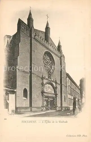 AK / Ansichtskarte Toulouse_Haute Garonne Eglise de la Dalbade Toulouse Haute Garonne