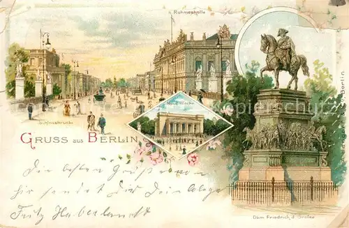 AK / Ansichtskarte Berlin Ruhmeshalle Zeughaus Denkmal Friedrich II Schlossbruecke Unter den Linden Berlin
