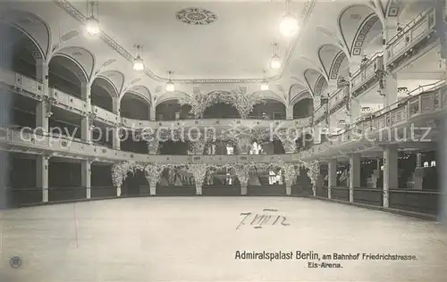 AK / Ansichtskarte Berlin Admiralspalast Bahnhof Friedrichstrasse Eis Arena Berlin