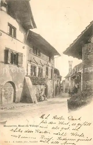 AK / Ansichtskarte Hauterive_NE Haut du Village Hauterive NE