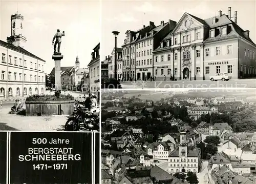 AK / Ansichtskarte Schneeberg_Erzgebirge 500 Jahre Bergstadt Bergmannsbrunnen Sparkasse Stadtpanorama mit Rathaus Schneeberg Erzgebirge