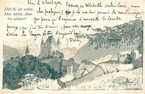 AK / Ansichtskarte Thun_BE Schloss Thun ist schoen aber nichts thun ist schoener Thun_BE