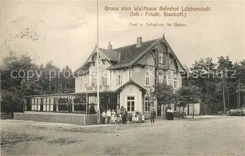 AK / Ansichtskarte Luebberstedt_Lueneburger_Heide Waldhaus Bahnhof  Luebberstedt_Lueneburger