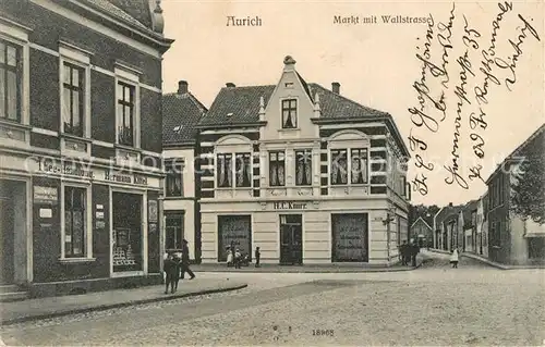AK / Ansichtskarte Aurich Oldendorf Markt mit Wallstrasse Aurich Oldendorf