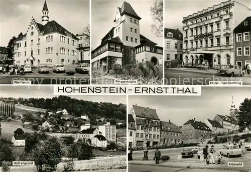 AK / Ansichtskarte Hohenstein Ernstthal Rathaus Berggaststaette Hotel Sachsenring Huettengrund Altmarkt Hohenstein Ernstthal