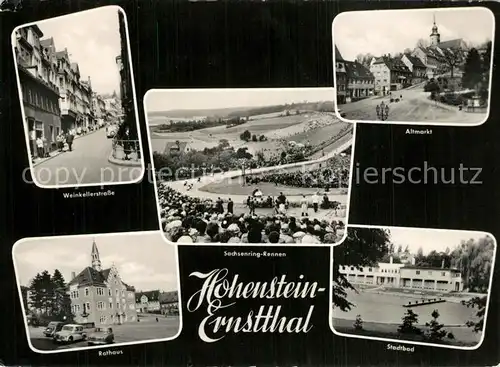 AK / Ansichtskarte Hohenstein Ernstthal Weinkellerstrasse Rathaus Sachsenring Rennen Altmarkt Stadtbad Freibad Hohenstein Ernstthal