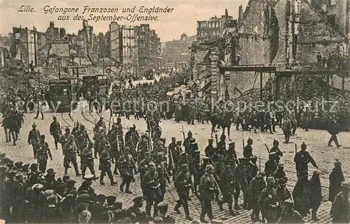 AK / Ansichtskarte Lille_Nord Gefangene Franzosen und Englaender September Offensive Lille_Nord
