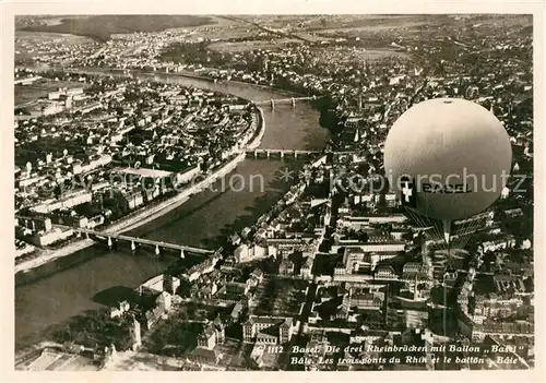 AK / Ansichtskarte Basel_BS Fliegeraufnahme Drei Rheinbruecken Ballon Basel Basel_BS